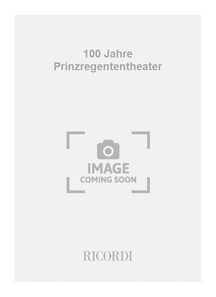 100 Jahre Prinzregententheater